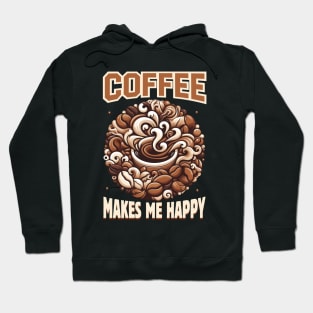 Coffee Makes Me Happy, Coffee Lover T-shirt Design. Hoodie